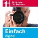 Einfach digital fotografieren
