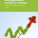 Vorsorgeprodukte erfolgreich verkaufen